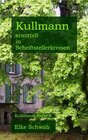 Buchcover Kullmann ermittelt in Schriftstellerkreisen