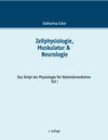 Buchcover Zellphysiologie, Muskulatur & Neurologie