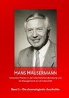 Buchcover Hans Häusermann - Schweizer Pionier in der Unternehmensberatung und im Management auf Zeit-Geschäft