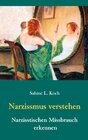 Buchcover Narzissmus verstehen - Narzisstischen Missbrauch erkennen