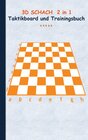 Buchcover 3D Schach 2 in 1 Taktikboard und Trainingsbuch