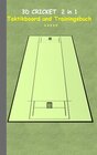 Buchcover 3D Cricket 2 in 1 Taktikboard und Trainingsbuch