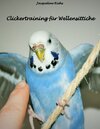 Buchcover Clickertraining für Wellensittiche