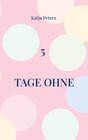 Buchcover 5 Tage ohne