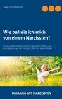 Buchcover Wie befreie ich mich von einem Narzissten?