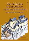 Buchcover Vom Burgenbau und Burgenleben in Nord- und Mitteldeutschland
