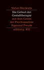 Buchcover Die Geburt der Gestalttherapie aus dem Geiste der Psychoanalyse Sigmund Freuds