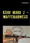 Buchcover Krav Maga 2 - Waffenabwehr