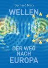 Buchcover Wellen - der Weg nach Europa