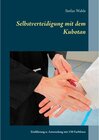 Buchcover Selbstverteidigung mit dem Kubotan