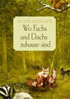 Buchcover Wo Fuchs und Dachs zuhause sind