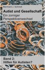 Buchcover Autist und Gesellschaft - Ein zorniger Perspektivenwechsel