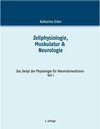 Buchcover Zellphysiologie, Muskulatur & Neurologie