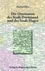 Buchcover Die Ortsnamen der Stadt Dortmund und der Stadt Hagen