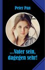 Buchcover ...Vater sein, dagegen sehr!