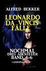 Buchcover Leonardo da Vincis Fälle: Nochmal drei Abenteuer, Band 4-6
