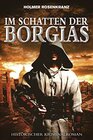 Buchcover Im Schatten der Borgias - Ein mysteriöser Mordfall aus der Zeit der Renaissance