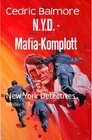 Buchcover N.Y.D. - Mafia-Komplott
