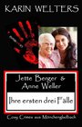 Buchcover Jette Berger und Anne Weller - Ihre ersten drei Fälle / Jette Berger und Anne Weller
