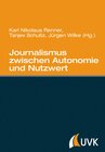 Buchcover Journalismus zwischen Autonomie und Nutzwert