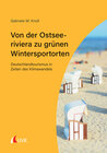 Buchcover Von der Ostseeriviera zu grünen Wintersportorten: Deutschlandtourismus in Zeiten des Klimawandels
