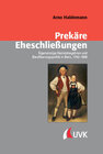 Buchcover Prekäre Eheschließungen