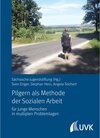 Buchcover Pilgern als Methode der Sozialen Arbeit