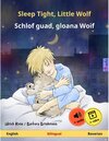 Buchcover Sleep Tight, Little Wolf - Schlof guad, gloana Woif (English - Bavarian) / Sefa Picture Books in two languages