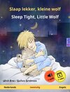 Buchcover Slaap lekker, kleine wolf - Sleep Tight, Little Wolf. Tweetalig kinderboek (Nederlands - Engels)