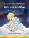 Buchcover Slaap lekker, kleine wolf - Dormi bene, piccolo lupo. Tweetalig kinderboek (Nederlands - Italiaans)
