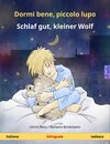 Buchcover Dormi bene, piccolo lupo - Schlaf gut, kleiner Wolf. Libro per bambini bilinguale (italiano - tedesco)