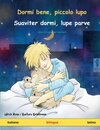 Buchcover Dormi bene, piccolo lupo – Suaviter dormi, lupe parve. Libro per bambini bilinguale (italiano – latino): Libro bilingue 
