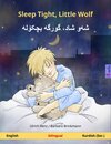 Buchcover Sleep Tight, Little Wolf - شه‌و شاد، گورگه‌ بچکۆله. Bilingual children's book (English - Kurdish (Sor.))