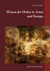 Buchcover Wissen der Orden in Asien und Europa