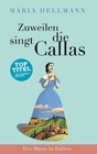 Buchcover Zuweilen singt die Callas