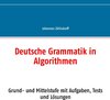 Buchcover Deutsche Grammatik in Algorithmen