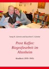 Buchcover Prost Kaffee: Biografiearbeit im Altenheim