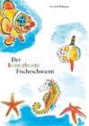Buchcover Der kunterbunte Fischeschwarm