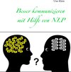 Buchcover Besser kommunizieren mit Hilfe von NLP