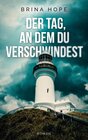Buchcover Der Tag, an dem du verschwindest