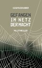 Buchcover Gefangen im Netz der Macht