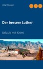 Buchcover Der bessere Luther