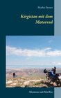 Buchcover Kirgistan mit dem Motorrad