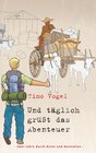 Buchcover Und täglich grüßt das Abenteuer