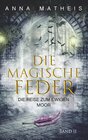 Buchcover Die magische Feder - Band 2