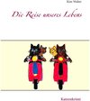 Buchcover Die Reise unseres Lebens