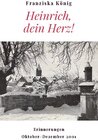 Buchcover Heinrich, dein Herz!