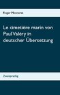 Buchcover Le cimetière marin von Paul Valéry in deutscher Übersetzung