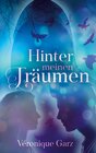 Buchcover Hinter meinen Träumen