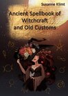 Buchcover Ancient Spellbook of Witchcraft and Old Customs